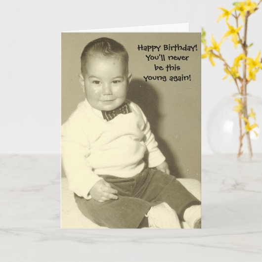 もう二度とこんな若くはなれない誕生日カード カード (黄色い花)