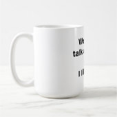もう会話しない。それがいい。 コーヒーマグカップ (左)