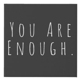 もう十分だ |ワードア感動的ートグラフィック フェイクキャンバスプリント