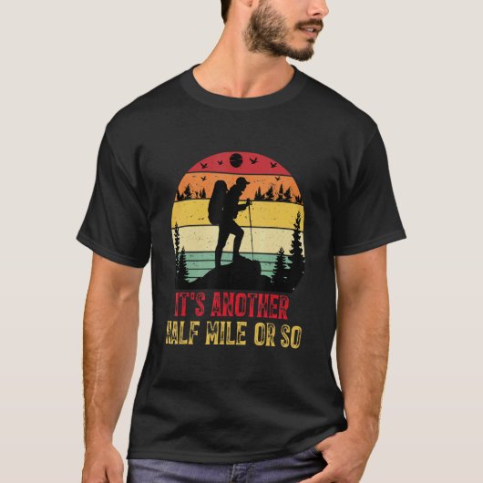 もう半マイルかそこらキャンプ場のナトゥールのハイキング Tシャツ (正面)