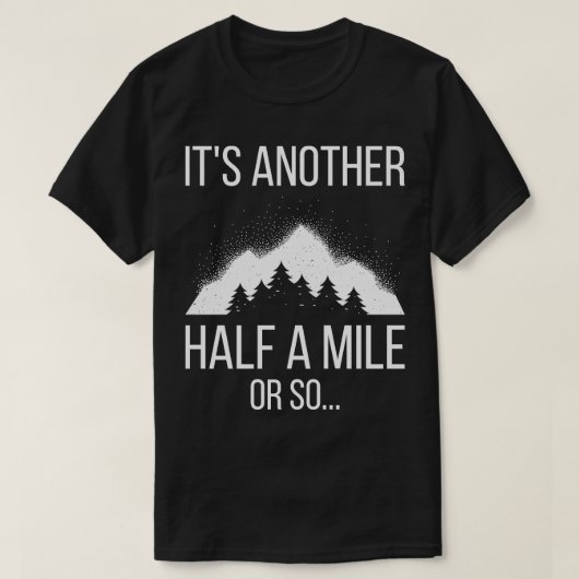 もう半マイルかそこら三マイル Tシャツ (デザイン正面)
