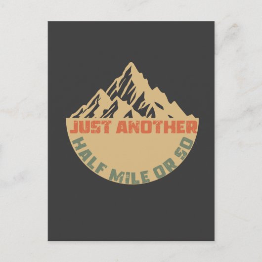 もう半マイルかそこら – ハイキング ポストカード (正面)