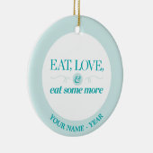 もう少しを食べて下さい、愛して下さい及び食べて下さい セラミックオーナメント (右)