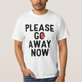 もう帰ってくださいTシャツ Tシャツ