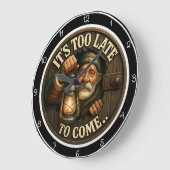 もう手遅れだ来よ。 ラージ壁時計 (傾斜)