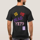 もう死んでるの？ Tシャツ (裏面)