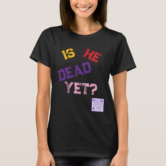 もう死んでるの？ Tシャツ (正面)
