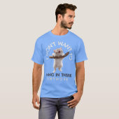 もう猫つるはいたくなおもしろいい Tシャツ (正面フル)