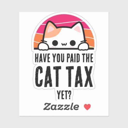 もう猫の税金は払ってもらったんだぞ シール (シート)