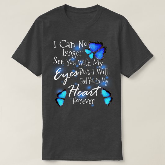 もう目で会えないが命を落とす Tシャツ (デザイン正面)