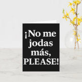 もう私をいじめないでください - シーのスペイン語名言 カード (黄色い花)