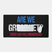 もう素晴らし終わり？恥ずかしいの感じだ デスクマット (キーボード&マウス)