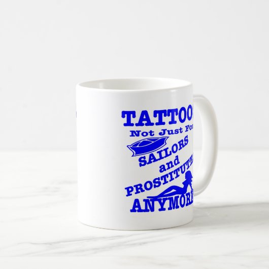 もう船員及び売春婦のための入れ墨ちょうど コーヒーマグカップ (正面右)
