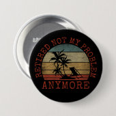 もう退職した私の問題ではない 缶バッジ (正面&裏面)