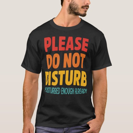 もう邪魔しないで下さい Tシャツ (正面)
