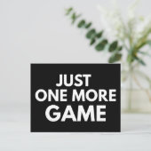 もう1ゲームだけ - 面白いゲーマー - 白い文字 ポストカード (スタンド正面)
