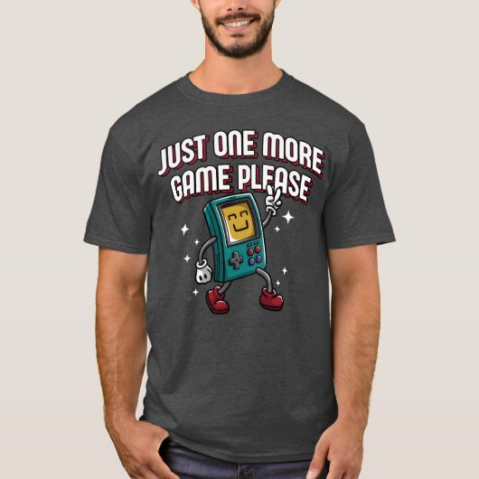 もう1ゲームだけお願い 面白いゲーマーユーモア ゲーミング Tシャツ (正面)