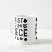 もう1ピースだけ コーヒーマグカップ (正面左)