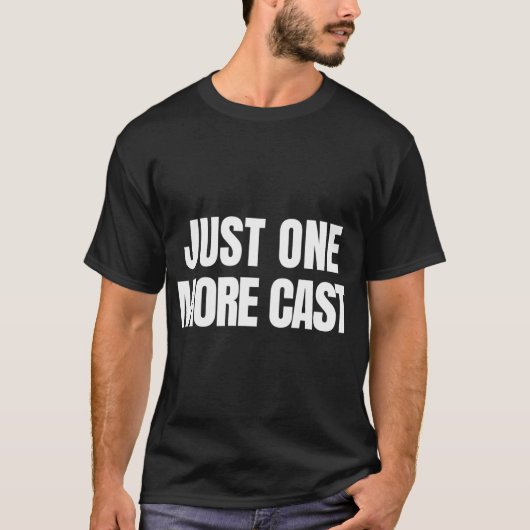 もう1回だけキャスティング 釣りの引用 Tシャツ (正面)