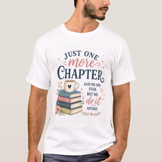 もう1章だけ本好きTシャツ Tシャツ (正面)
