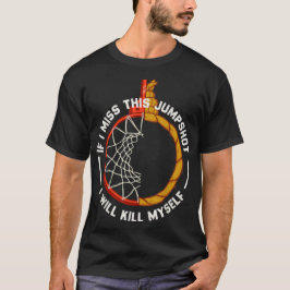 もしこ恋しく思の飛び込みは自殺だ Tシャツ