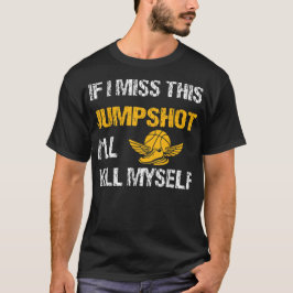もしこ恋しく思の飛び込みは自殺だ Tシャツ