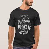 もしも相手が息苦しくなったらどうしようと戦うことを怖がっている_1 Tシャツ (正面)