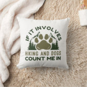 もしハイキングや犬が私を数える クッション (ブランケット)