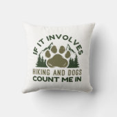 もしハイキングや犬が私を数える クッション (裏面)