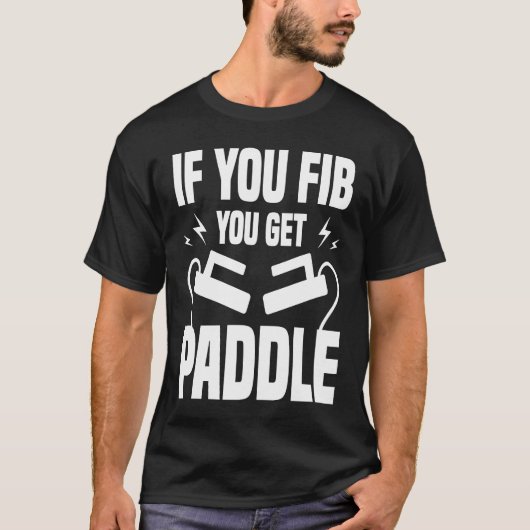 もしパドル心臓病専門医の心臓病学を得る Tシャツ (正面)