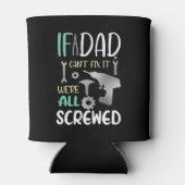 もしパパが修正できない我々は全てネジ付き 缶クーラー (裏面)