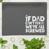 もしパパが修正できません、私たちはみな酔っぱらっています キッチンタオル (折り畳み)