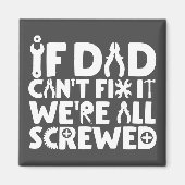 もしパパは修正できない、我々は全て混乱している マグネット (正面)