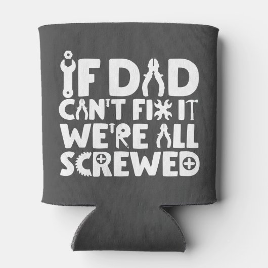 もしパパは修正できない、我々は全て混乱している 缶クーラー (裏面)