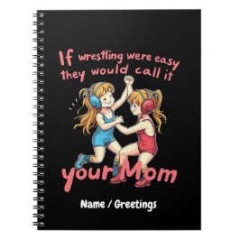 もしレスリングは簡単お母さんって呼ぶ ノートブック