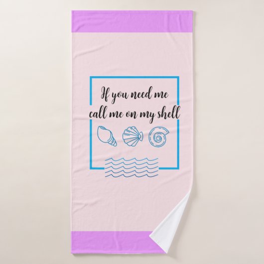 「もし僕が必要だ、僕の甲羅で僕を呼べ」 バスタオル (バスタオル)