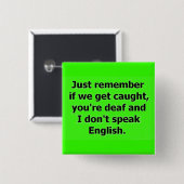 もし君が耳が聞こえないと捕ま話る 缶バッジ (正面&裏面)