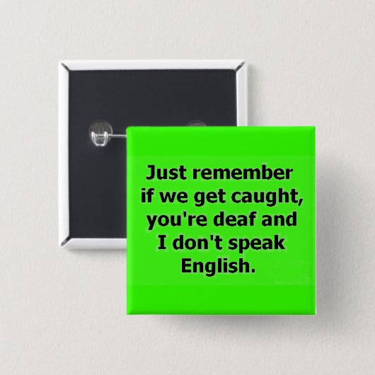 もし君が耳が聞こえないと捕ま話る 缶バッジ (正面&裏面)