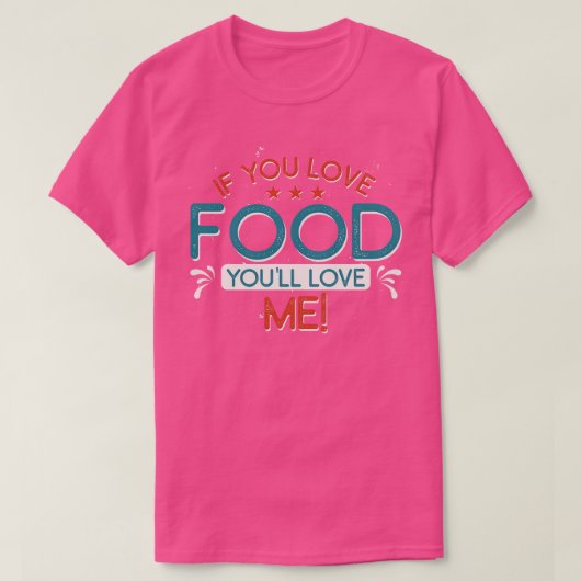 もし好きな食べ物 Tシャツ (デザイン正面)