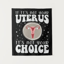 もし子宮じゃなくて選択の余地がない タペストリー