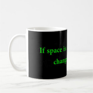 もし宇宙は真空である コーヒーマグカップ