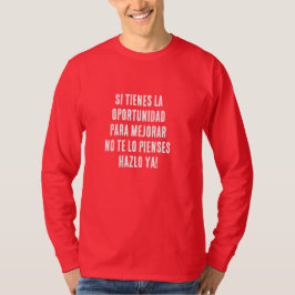 もし改善の機会があればためらうな Tシャツ