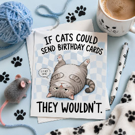 もし猫が誕生日カードを送ることができたら嫌がるでしょ シーズンカード