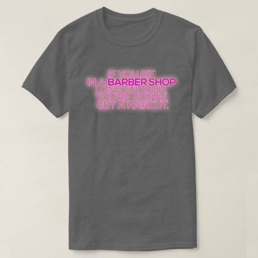 もし理容師屋に長く座れ Tシャツ (デザイン正面)