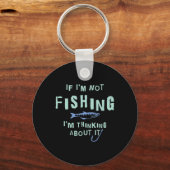 もし私おもしろいは魚釣り考えではない キーホルダー (正面)