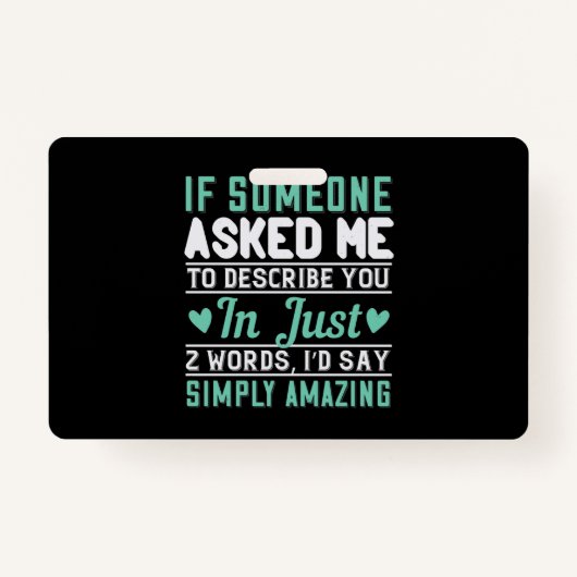 もし私が頼簡単に言えると思う バッジ (正面)