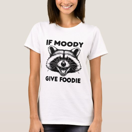 もしMoody与え Foodyシャツ | ラクおもしろいーンティー Tシャツ (正面)