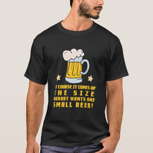 もちろんビールの飲み物のサイズによって異なる Tシャツ (正面)
