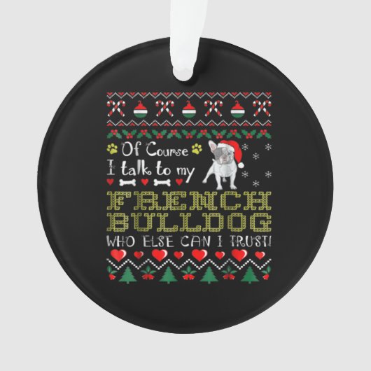もちろんブルドッグと話し合フランスのう オーナメント (正面)