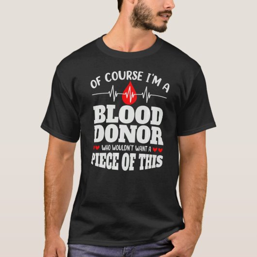 もちろん献血者だ Tシャツ (正面)